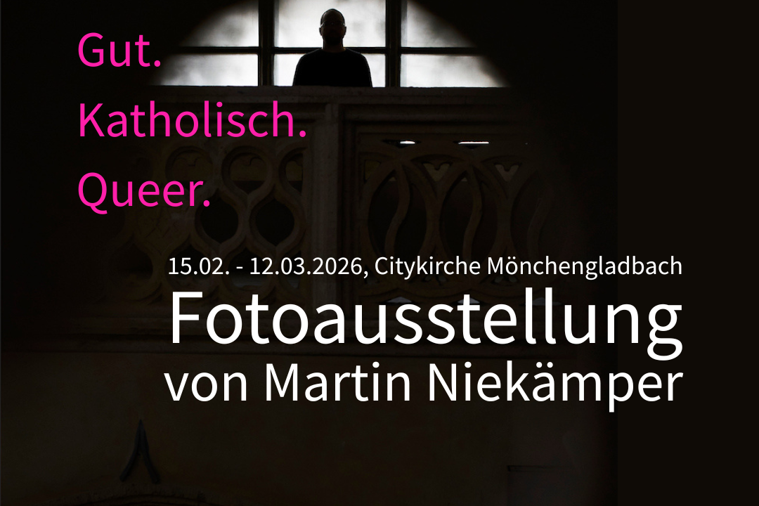 Ausstellung »GUT.KATHOLISCH.QUEER«