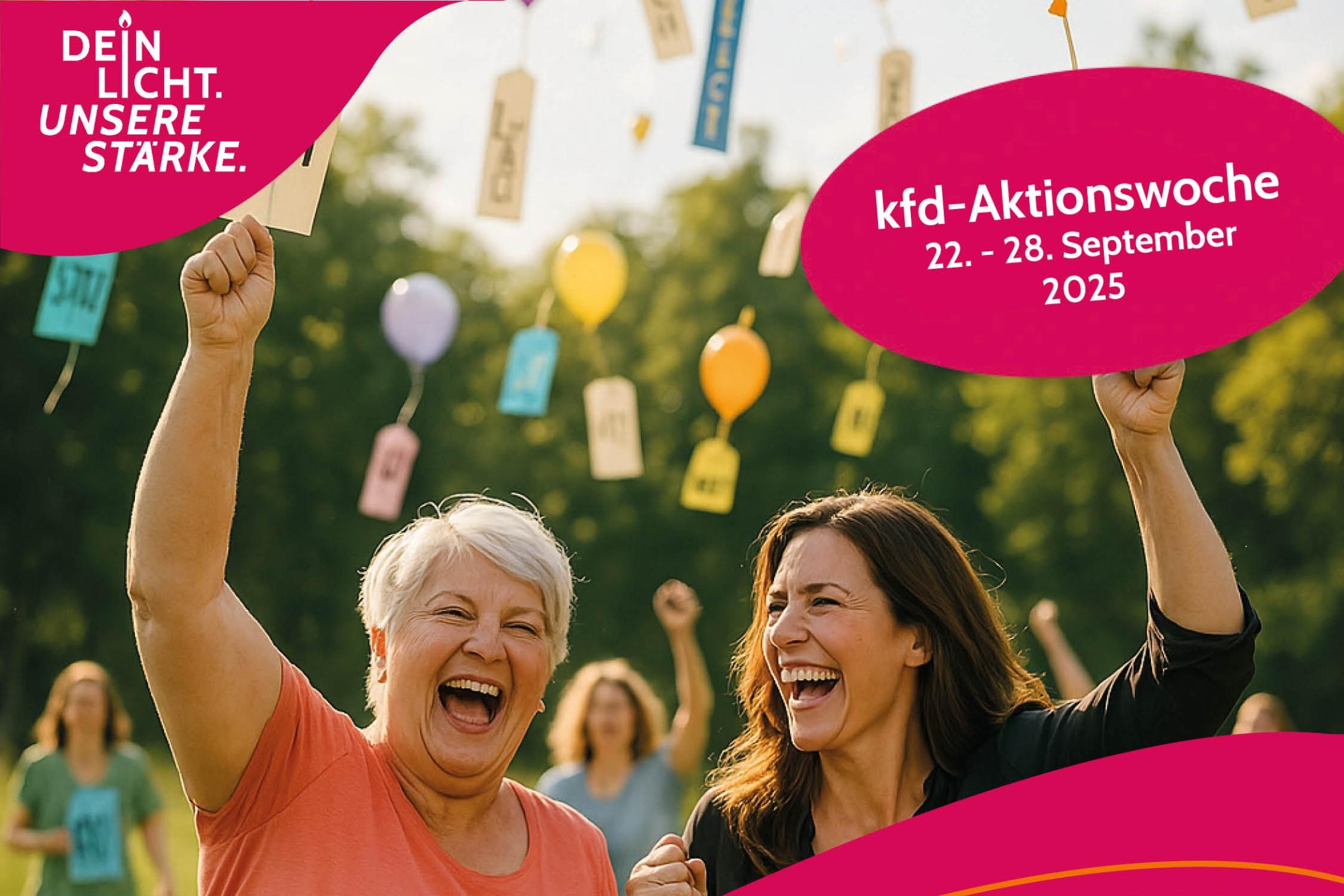Die kfd-Aktionswoche 2025: „Trau Dich! – Dein Licht. Unsere Stärke.“ vom 22. - 28. September 2025