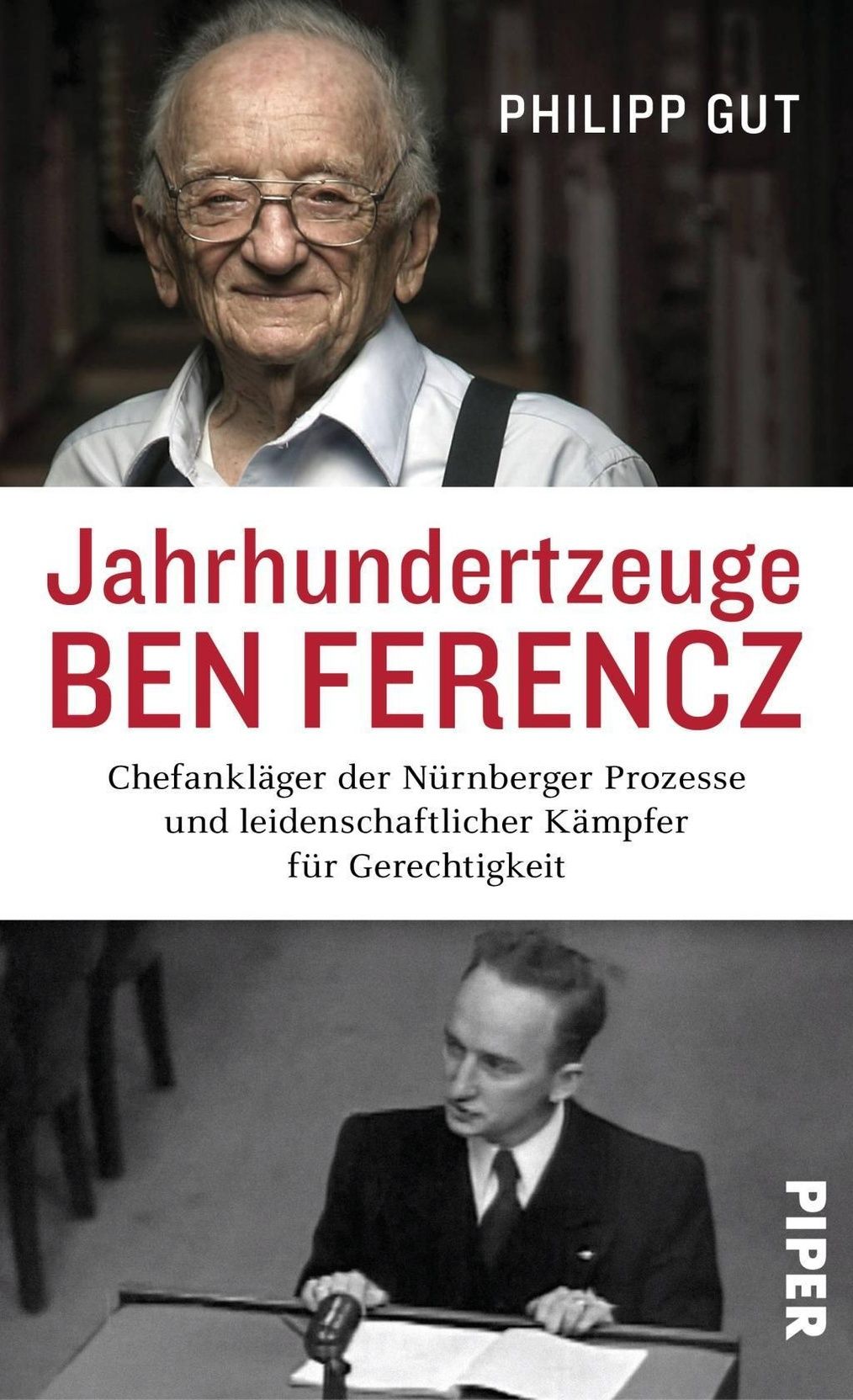 Cover Buch_Jahrhundertzeuge-Ben-Ferencz_Piper