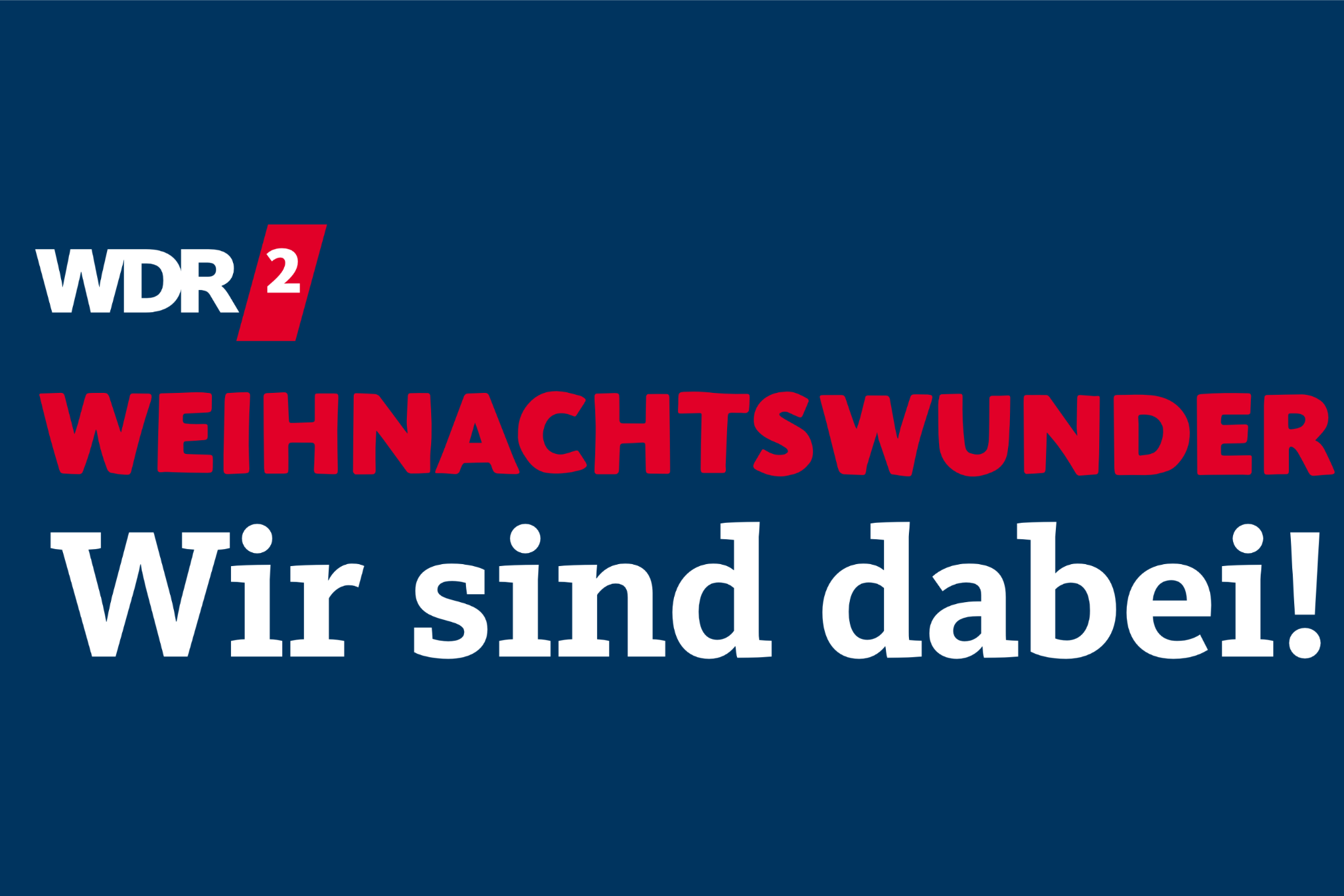 Logo WDR 2 Weihnachtswunder Wir sind dabei weiss-blau RGB